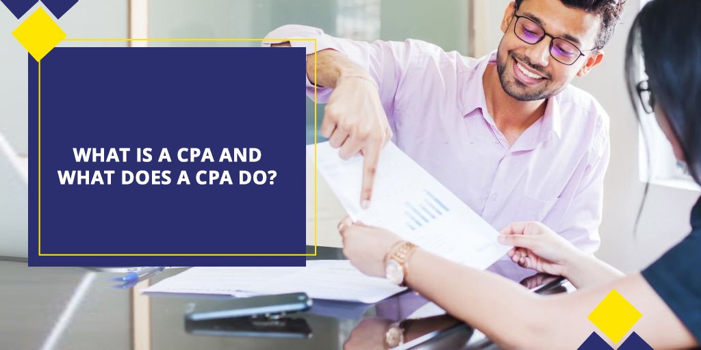 What is a CPA and What does a CPA do?