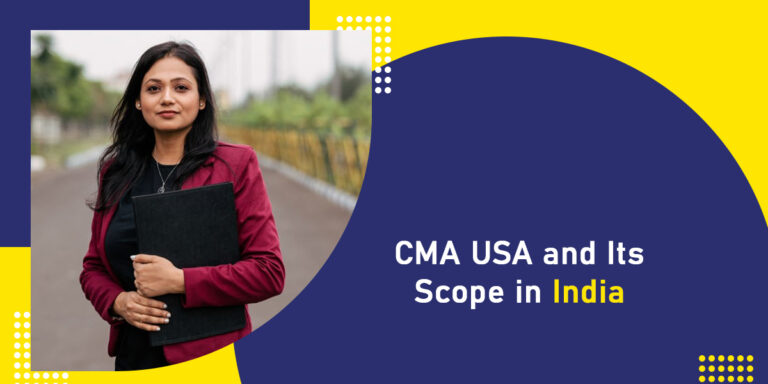 CMA USA and Its Scope in India