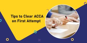 Tips to Clear ACCA on First Attempt